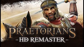 PRAETORIANS HD REMASTER 2 [upl. by Barbarese]