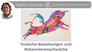 Toxische Beziehungen und Nebennierenschwäche [upl. by Shelden]