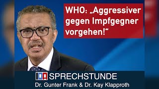 „Aggressiver gegen Impfgegner vorgehen“  IDASPRECHSTUNDE mit Dr Gunter Frank amp Dr Kay Klapproth [upl. by Etireuqram538]