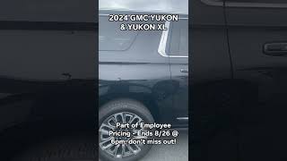 2024 GMC Yukon amp Yukon XLs  Part of Employee Pricing [upl. by Anialed18]