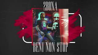 2Bona  Beni Nonstop Official Audio [upl. by Kwasi]