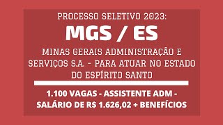 Divulgado Edital Processo Seletivo MGS Espírito Santo 2023 Assistente Administrativo  1100 vagas [upl. by Namron]