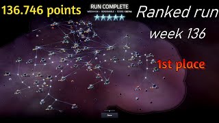 Slipways v 13  Ranked run week 136  136746 points finished 1st [upl. by Severen]