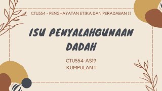 CTU554AS19 KUMPULAN 1  ISU DADAH [upl. by Ruttger111]