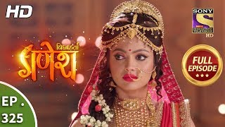 Vighnaharta Ganesh  Ep 325  Full Episode  19th November 2018 [upl. by Wendelin735]