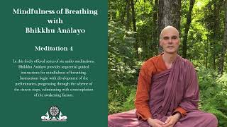 Mindfulness of Breathing  Meditation 4 [upl. by Irehs]