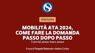 VIDEO TUTORIAL  Mobilità Ata 2024 come fare la domanda passo dopo passo [upl. by Jeremy334]