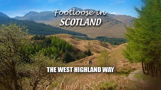 FOOTLOOSE IN SCOTLAND  The West Highland Way [upl. by Whang126]