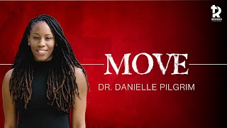 Dr Danielle Pilgrim quotMovequot  December 30 2023 [upl. by Swanhildas]