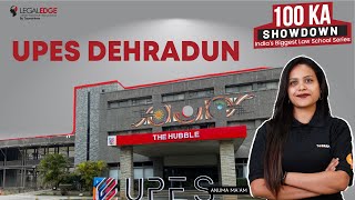 UPES Dehradun Review  All About UPES Law College Dehradun  100 Ka Showdown [upl. by Kcirdef]