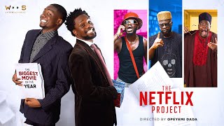 THE NETFLIX PROJECT  Officer Woos  ShankComics  CrazeClown  MrMacaroni  Brodashaggi Nollywood [upl. by Herzen]