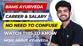 What After BAMS Ayurveda❓ Career Opportunities  Salary Revealed [upl. by Drofnelg744]