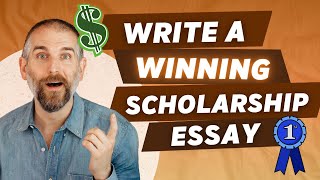 How to Get Scholarships for College Write a Great Scholarship Essay [upl. by Teagan]