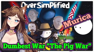 Over a Pig Oversimplifieds The Pig War Reaction [upl. by Trella]