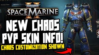 NEW Space Marine 2 CHAOS PVPCUSTOMIZATION Info [upl. by Aserahs]