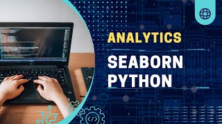 Seaborn In Python Data Analytics [upl. by Ahsener]