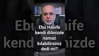 Ebu Hanife namazda Kuranı başka dilde okuyabilirsiniz dedi mi [upl. by Nyrmak]