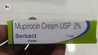 Serbact Cream  Mupirocin Cream  Serbact Cream Uses Benefits Side effects Dosage Review in Hindi [upl. by Kamal27]