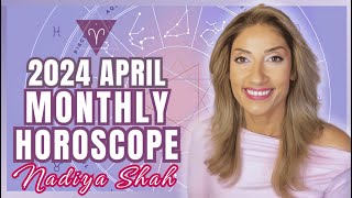 ♈️ Aries April 2024 Astrology Horoscope by Nadiya Shah [upl. by Irianat]