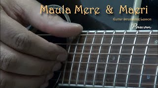 Maula Mere  Maeri  Sayonee  Guitar Chords Lesson by Pawan [upl. by Kristo775]