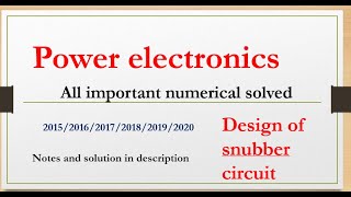 design of snubber circuit numerical  SCR  thyrisror [upl. by Haet]