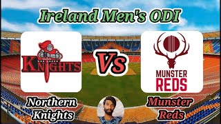 Northern Knights vs Munster Reds  Match 4  Ireland 50 Over Cup [upl. by Nalid]