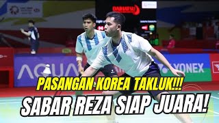 Siap Juara Sabar Reza kalahkan Pasangan Korea [upl. by Husain]