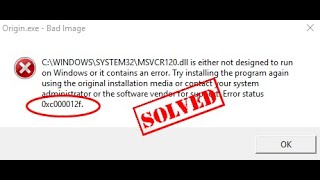 How To Fix Bad Image Error Status 0xc000012F In Windows [upl. by Estes]