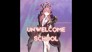 UNWELCOME SCHOOL [upl. by Ahrat890]