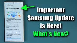 Important New Update for Samsung Galaxy S24 Ultra  Whats New One UI 61 [upl. by Nimajaneb808]