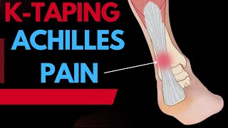 How to treat Achilles Tendonitis using Kinesiology tape [upl. by Rehnberg116]