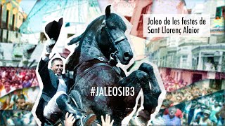 JALEO DE LES FESTES DE SANT LLORENÇ ALAIOR [upl. by Suoirrad664]