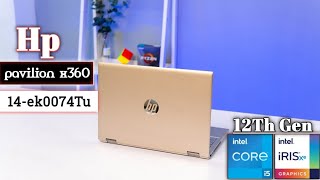 All New 2022 Hp⚡⚡ Pavilion x360 2in1 Laptop 14ek0074Tu 💯 Core i512Th Gen  unboxing amp review🔥🔥 [upl. by Remas]