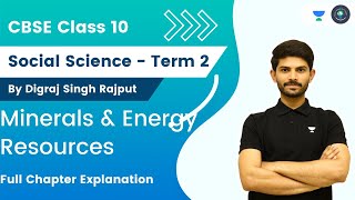 Class 10Social ScienceMinerals amp Energy Resources  Full Chapter Explanation  Digraj Singh Rajput [upl. by Aehtrod116]