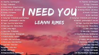 LeAnn Rimes  I Need You 💗 Best OPM Tagalog Love Songs  OPM Tagalog Top Songs 2024 vol1💗 [upl. by Komara]