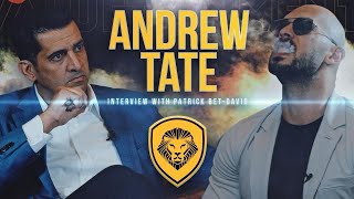 Exclusive Andrew Tate UNCENSORED Interview with Patrick BetDavid [upl. by Hanus]