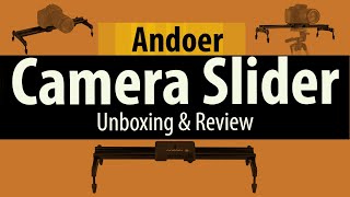 Andoer Camera Slider Unboxing and Review [upl. by Janot]