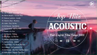 Acoustic Slow Music 2022  Best English Slow Songs Playlist 2022 [upl. by Genni217]