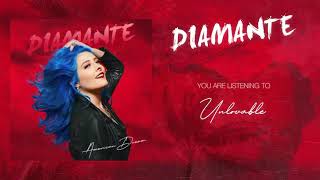 DIAMANTE  Unlovable Official Audio [upl. by Arleen326]