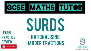 Surds Part 6 Rationalising the Denominator 2  10 Minute Maths Series  GCSE Maths Tutor [upl. by Eilis]