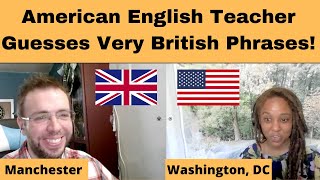 American English Teacher Guesses Very British WordsPhrases [upl. by Mercy882]