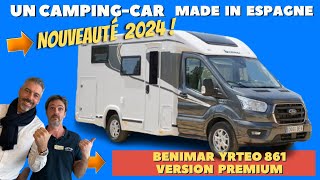 Présentation  BENIMAR YRTEO 861 PREMIUM 2024 avec Henry et Bertrand CampingCar33 [upl. by Merrily]