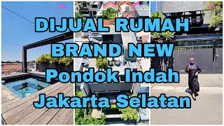 DIJUAL RUMAH BRAND NEW Pondok Indah Jakarta Selatan [upl. by Rubens]