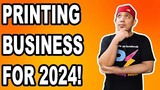 PRINTING BUSINESS FOR 2024  The Printing Shock  Marlon Ubaldo [upl. by Daniala]