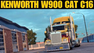 Kenworth W900  Brutal CAT C16 American Truck Simulator [upl. by Einahteb]