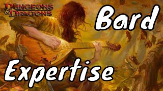 DampD 5e Expertise Bard [upl. by Heall]