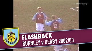 FLASHBACK  Burnley v Derby 200203 [upl. by Tamarra]