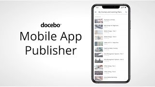 Docebo Mobile App Publisher  Personalized Mobile Learning [upl. by Kcirddor]