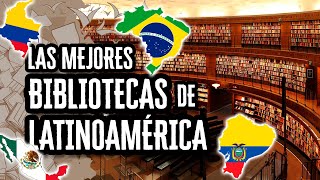 Las 6 Bibliotecas Más Asombrosas de Latinoamérica  Descubre el Mundo de la Literatura [upl. by Novah863]