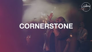 Cornerstone  Live  Hillsong Worship [upl. by Locin]